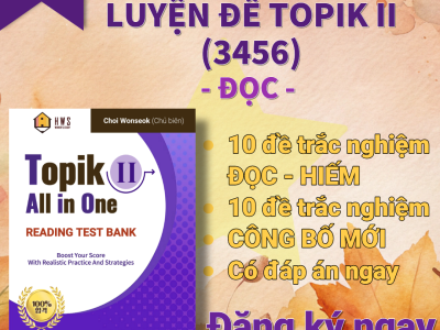 LUYỆN ĐỀ TOPIK II ( CẤP 3456 )